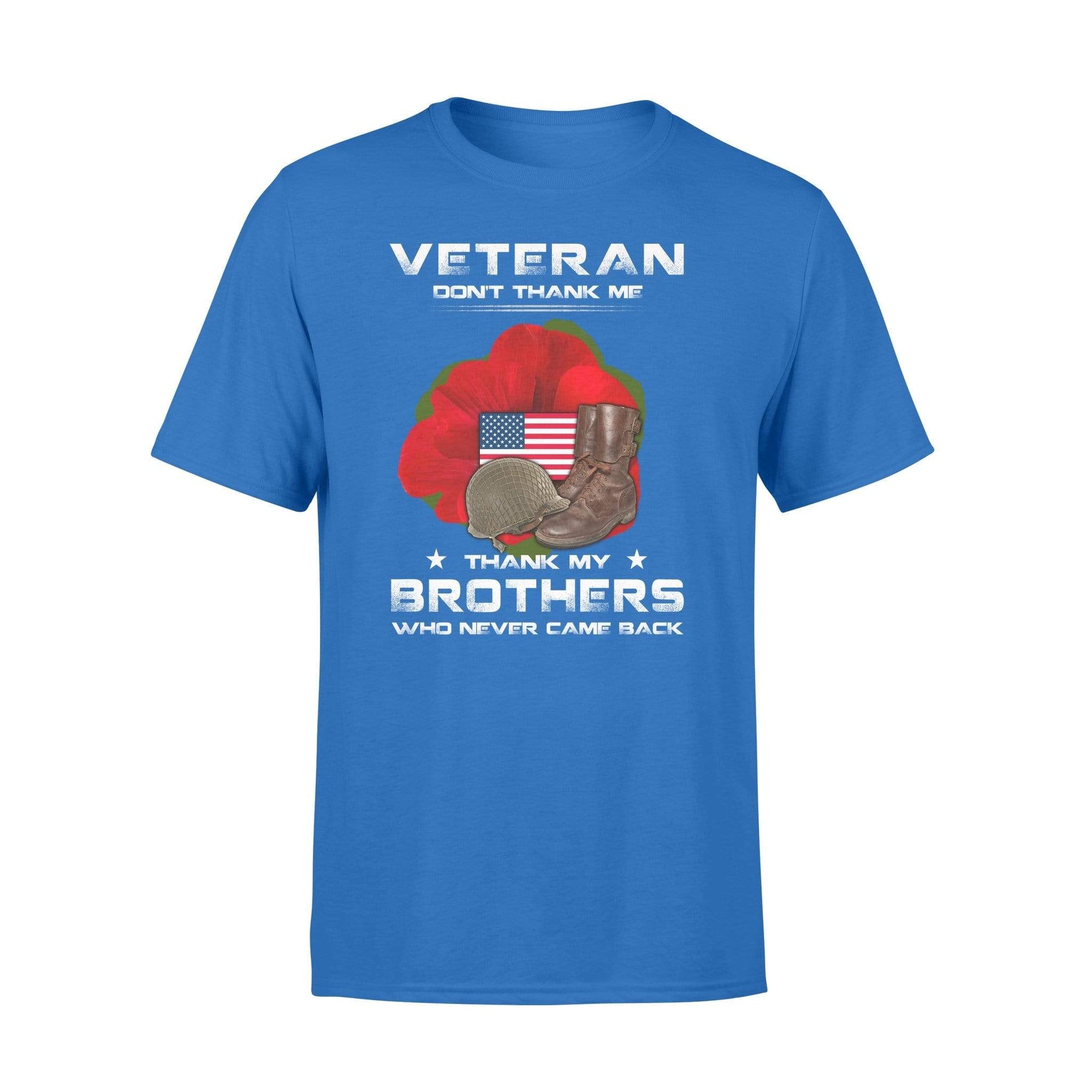 Army - Memorial Day Thanks My Brothers Who Never Came Back Poppy Shirt