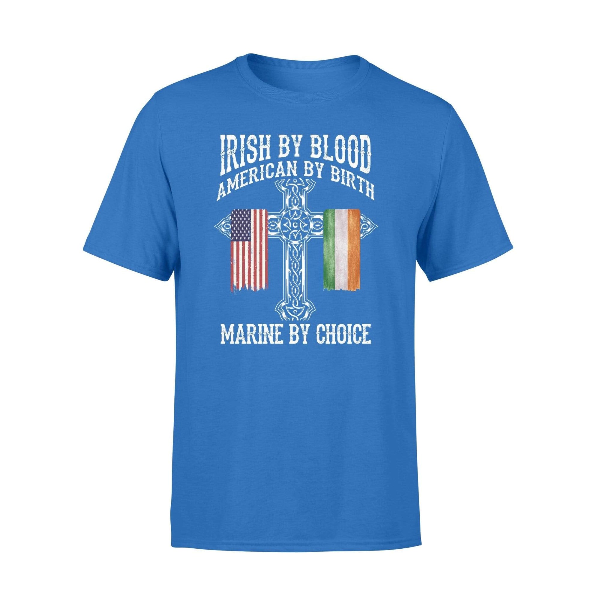 St Patrick Day Irish By Blood Marine By Choice Shirt Standard T-shirt