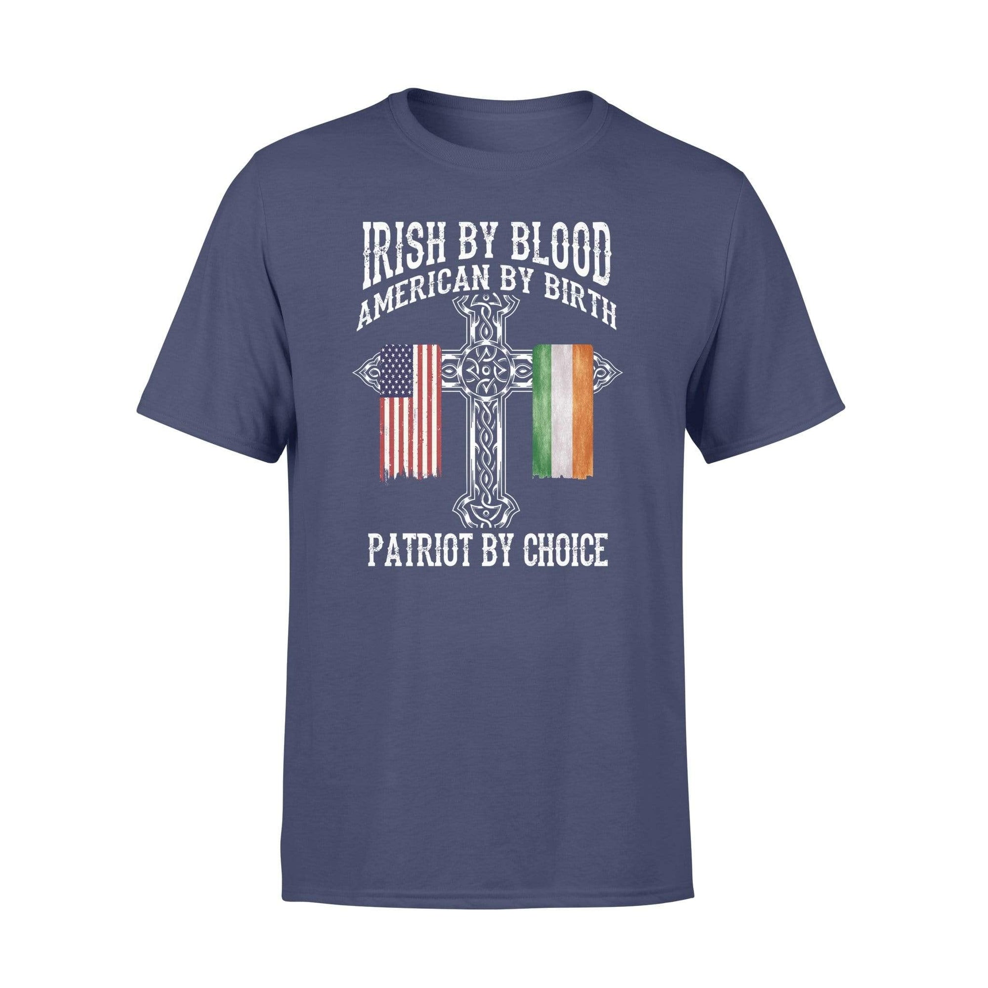 Patriot - Irish By Blood Patriot By Choice Personalized T-shirt