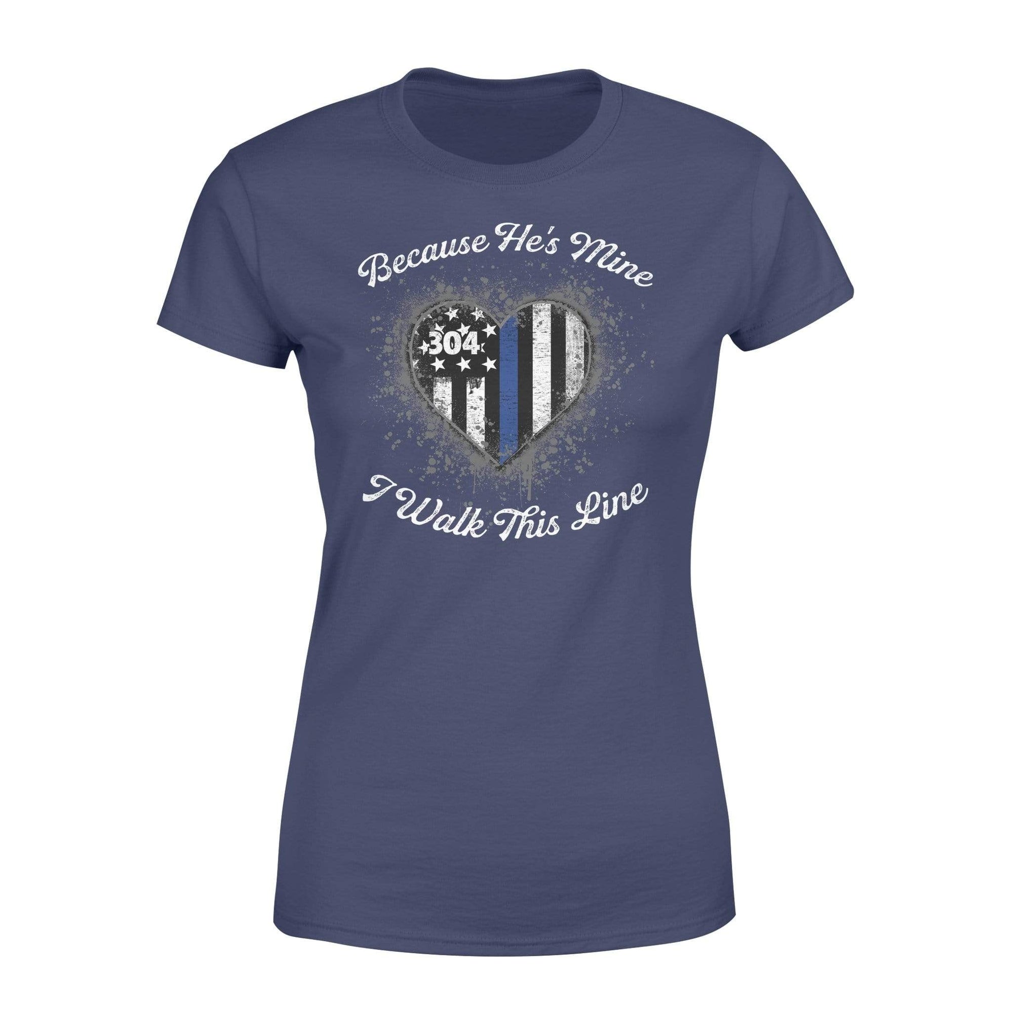Thin Blue Line - He Is Mine I Walk This Line Personalized Women’s T-shirt