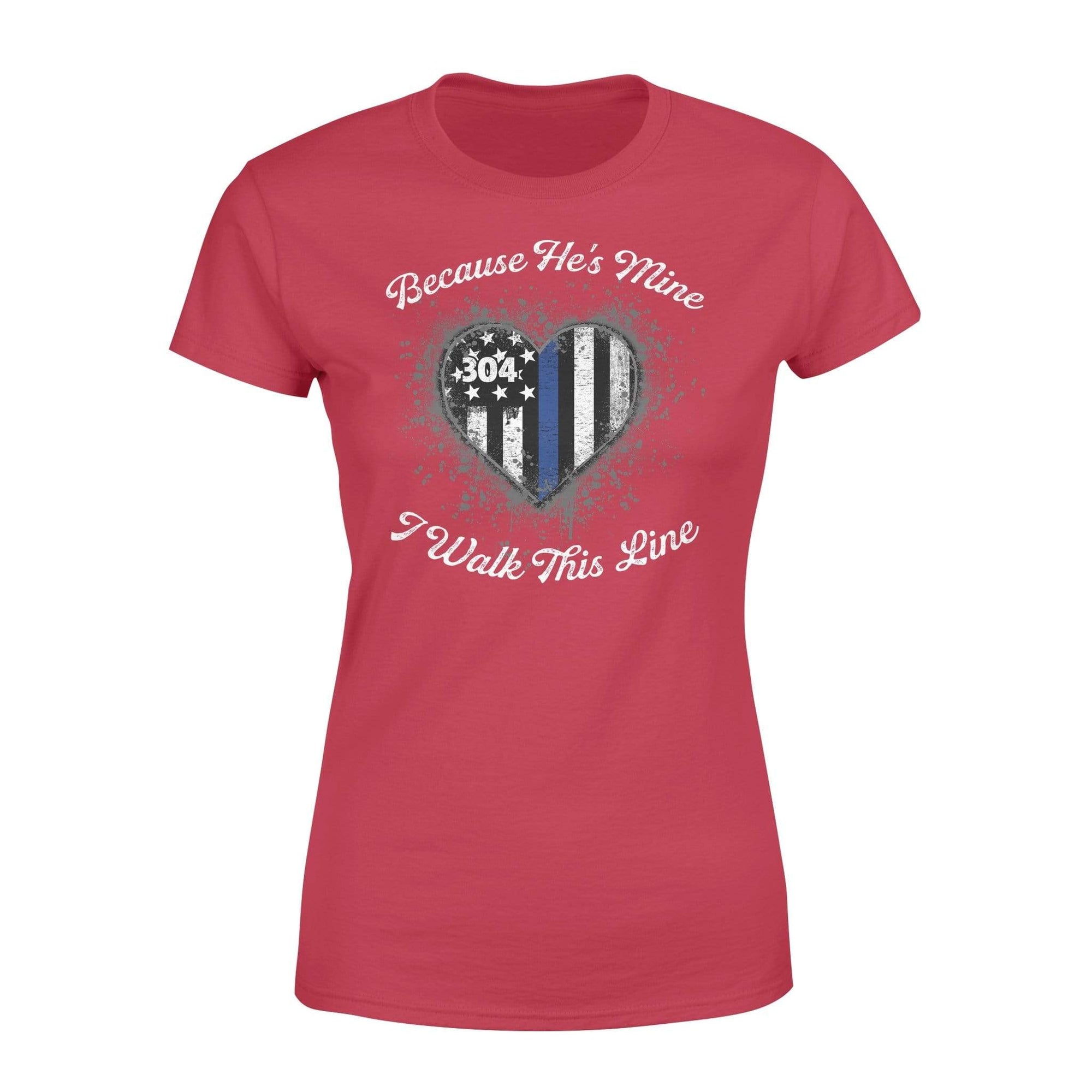 Thin Blue Line - He Is Mine I Walk This Line Personalized Women’s T-shirt