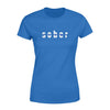 Sober Personalized Women T-Shirt