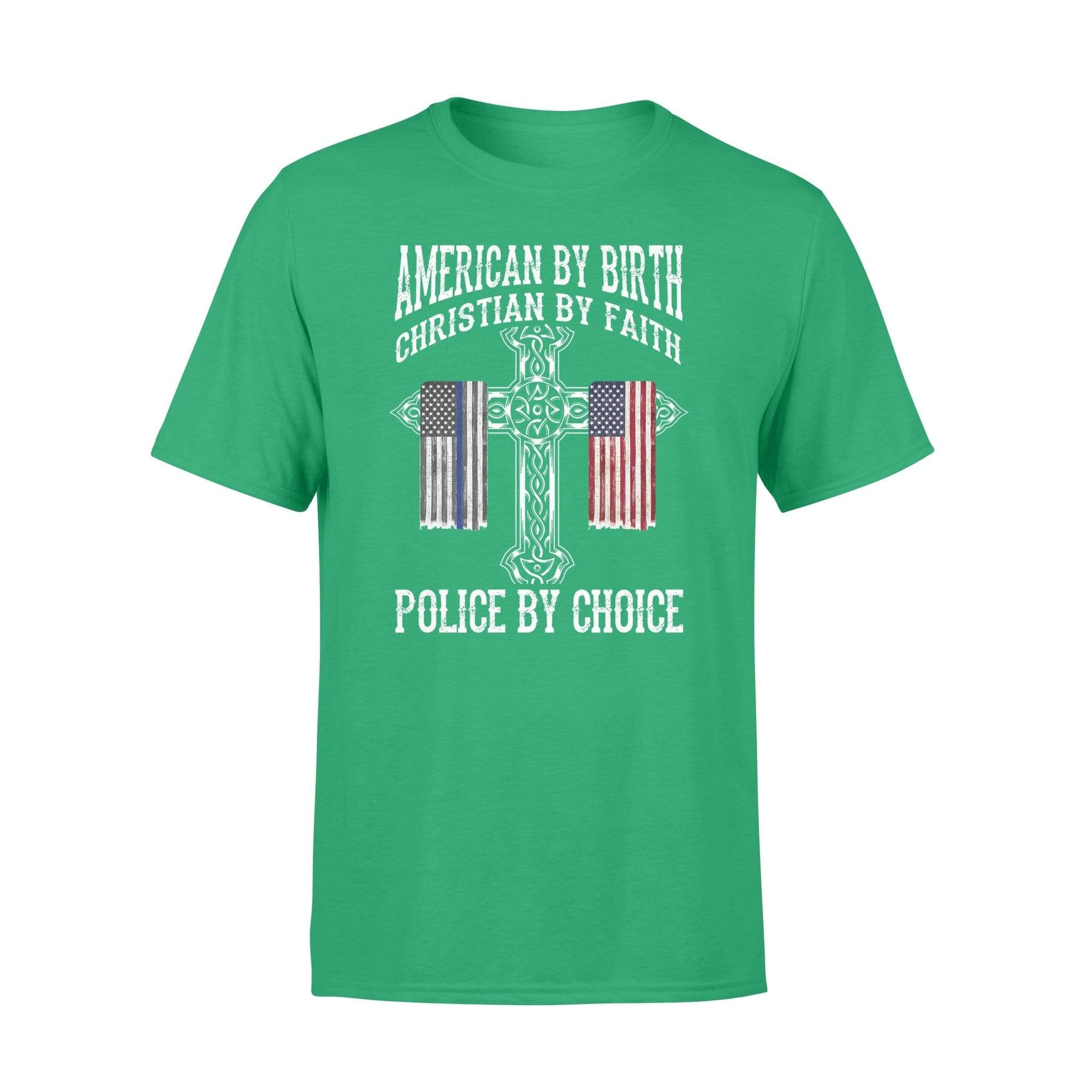 TBL - Christian By Faith Police By Choice Shirt