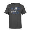 Thin Blue Line - Half Of My Heart Protect This Line Personalized Police Shirt