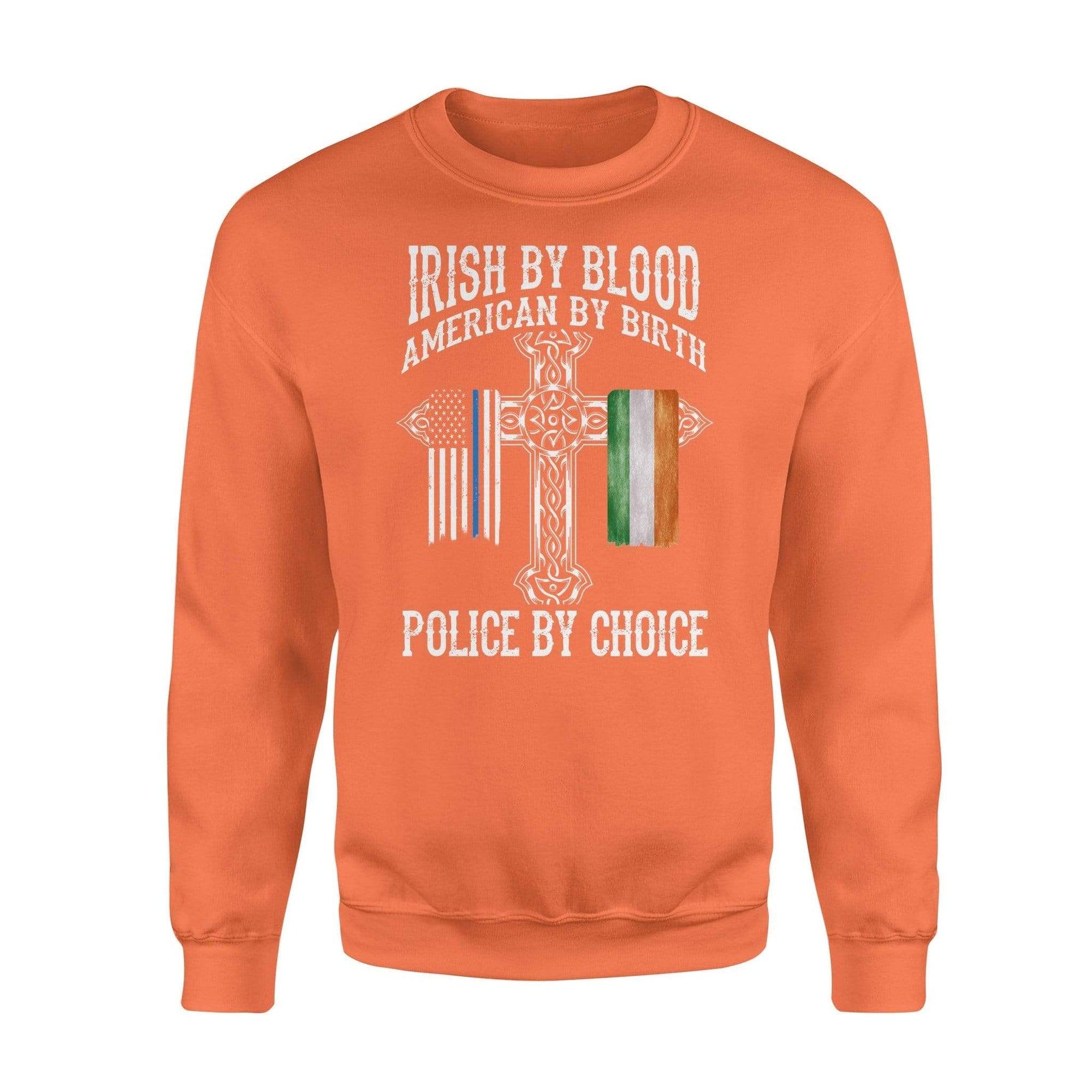 Thin Blue Line - St Patrick Day Irish By Blood Police By Choice Shirt - Standard Fleece Sweatshirt