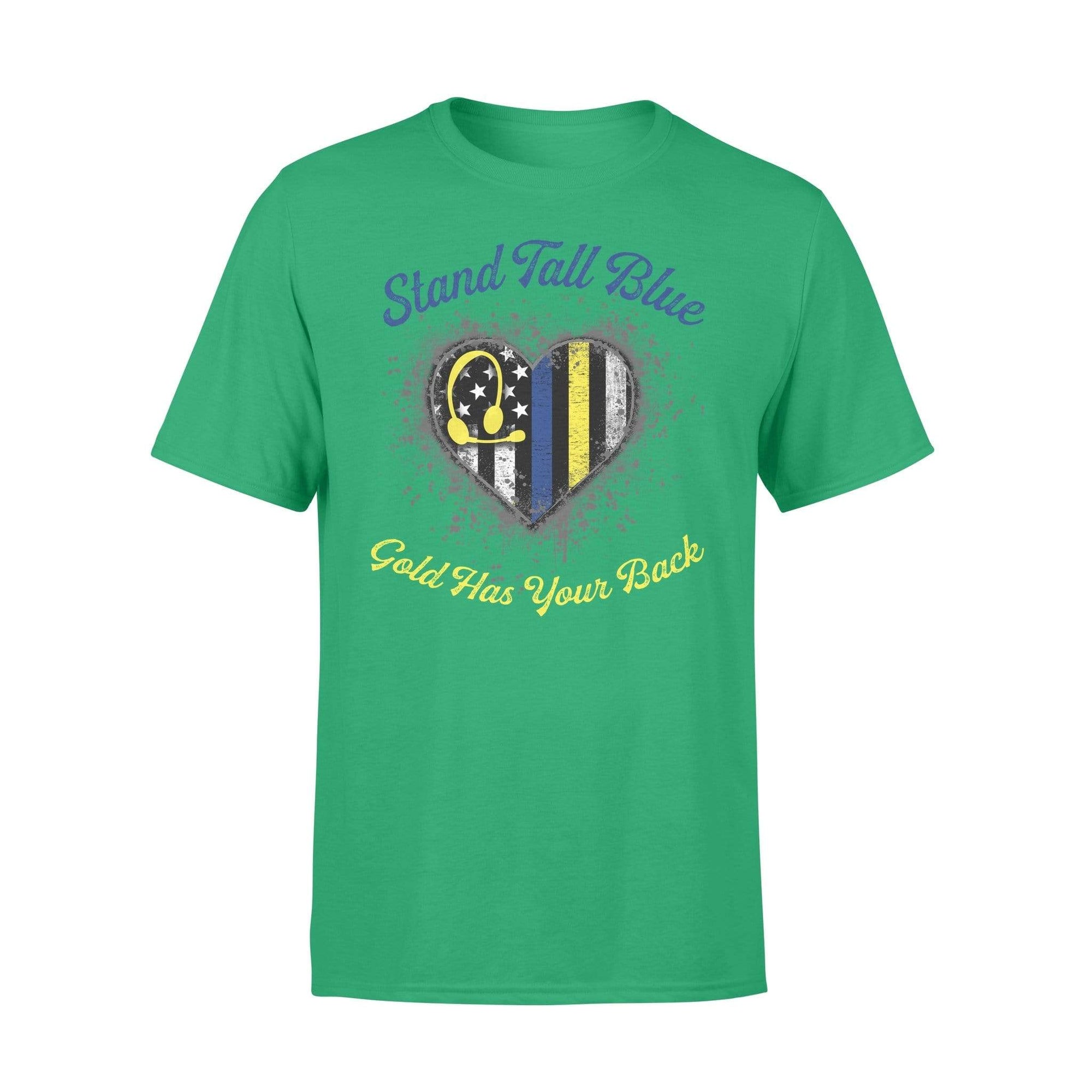 Thin Blue Line - Stand Tall Blue Gold Has Your Back Color Drop Heart Shirt