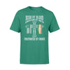TRL - St Patrick Day Irish By Blood Firefighter By Choice Shirt