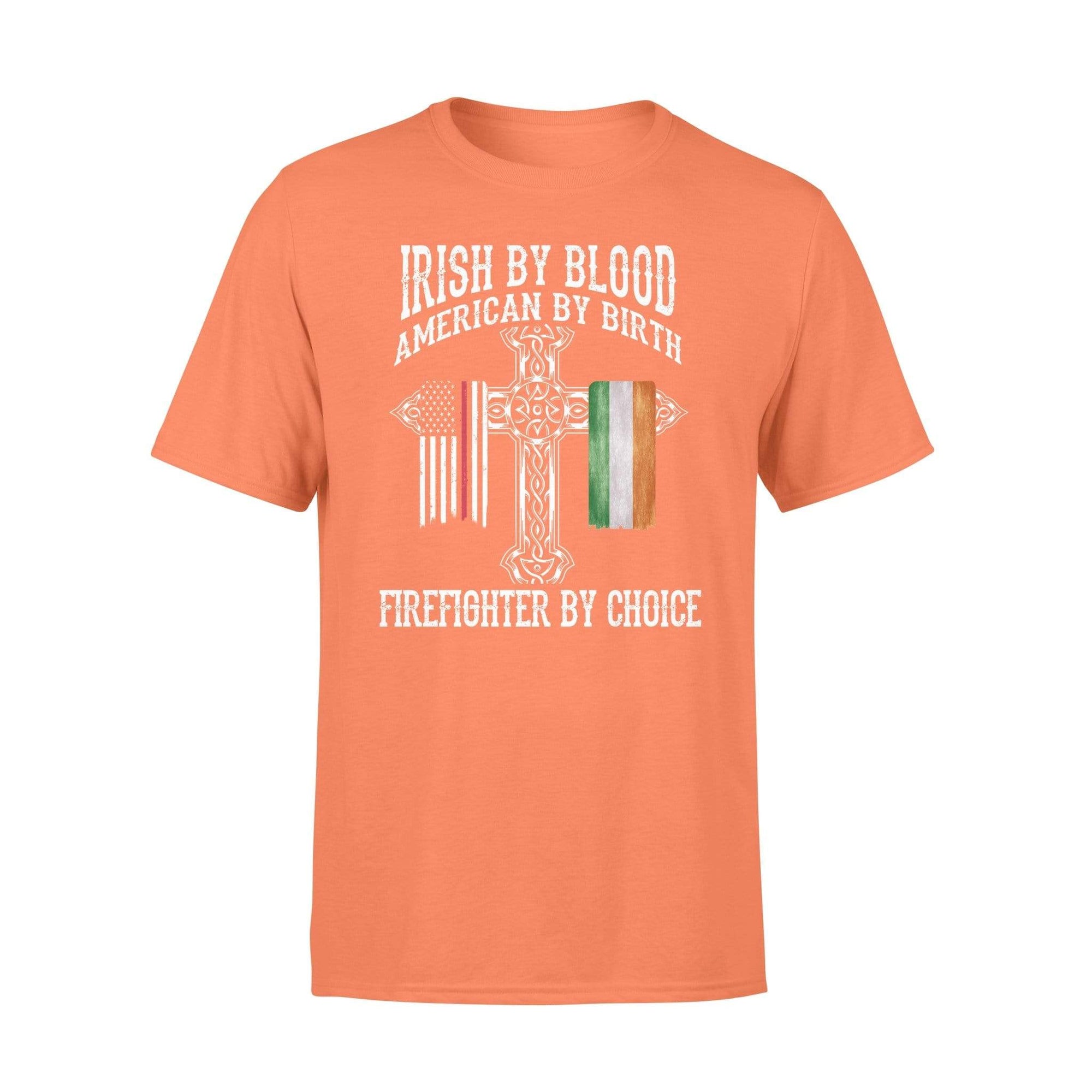 TRL - St Patrick Day Irish By Blood Firefighter By Choice Shirt
