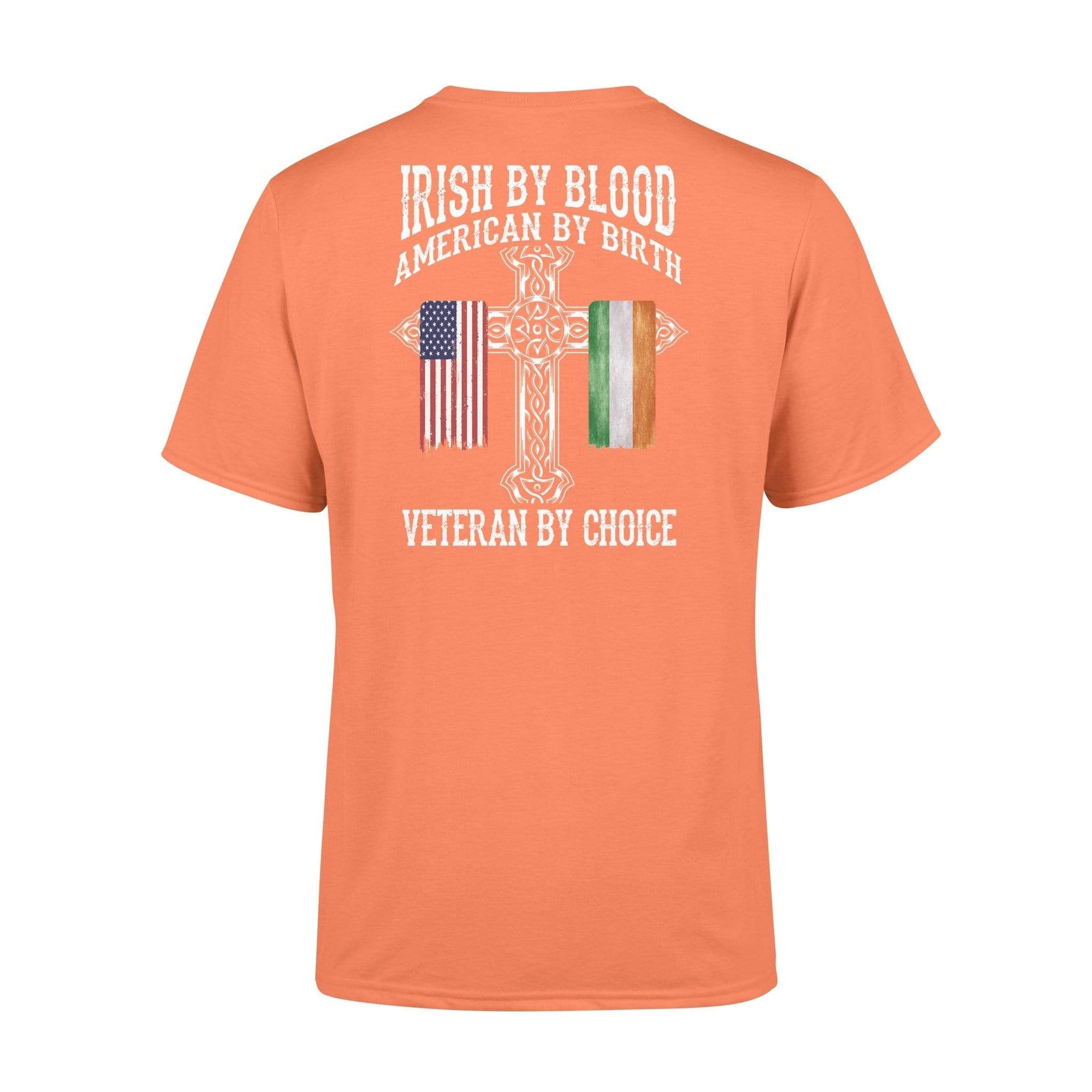 Irish By Blood Veteran By Choice Veteran Shirt