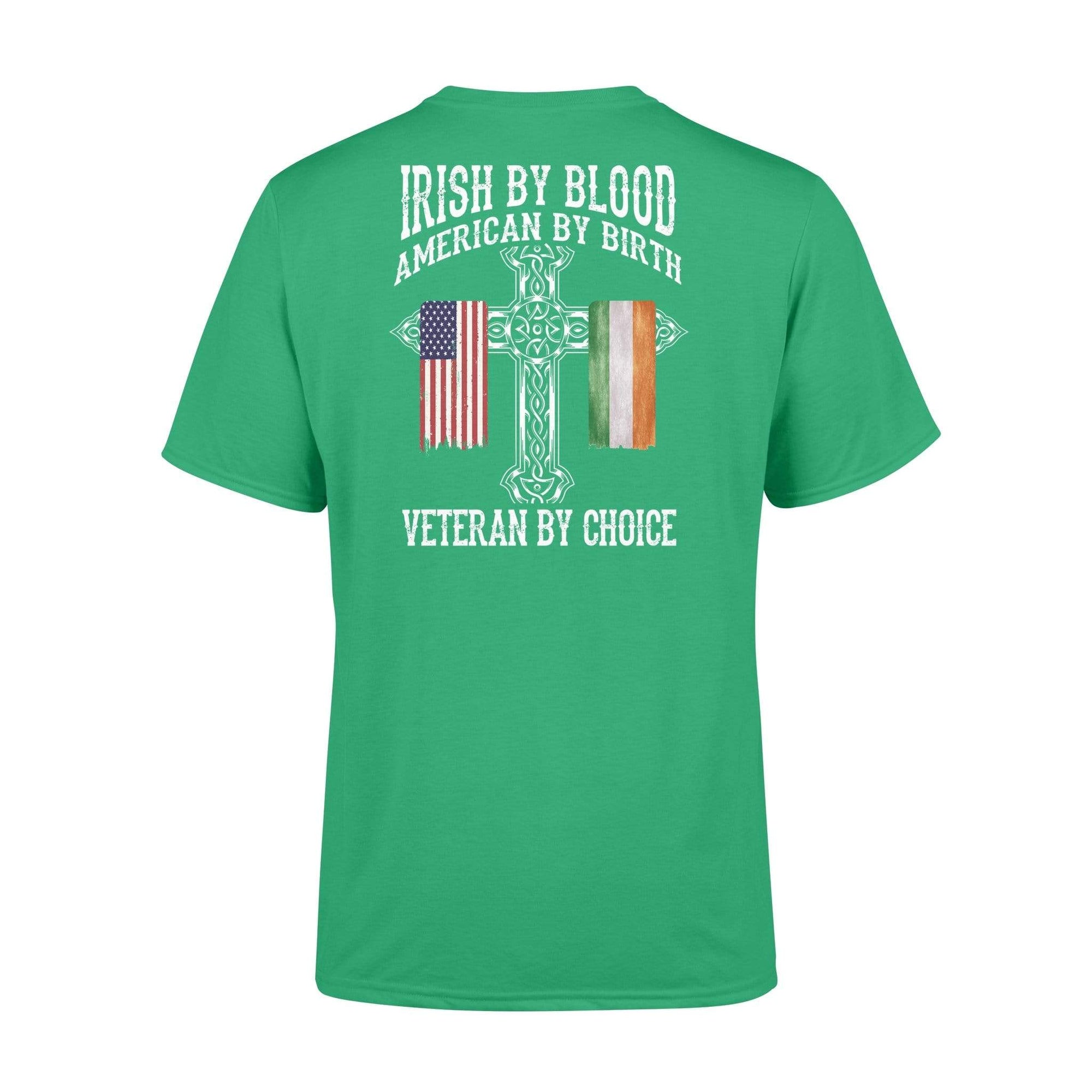 Irish By Blood Veteran By Choice Veteran Shirt