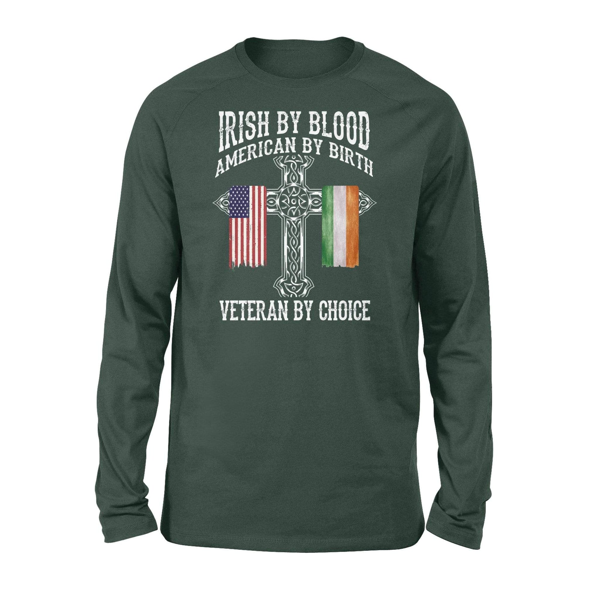 St Patrick Day Irish By Blood Veteran By Choice Veteran Long Sleeve Shirt