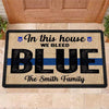 Doormat 16x24 In This House We Bleed Blue Thin Blue Line Personalized Doormat