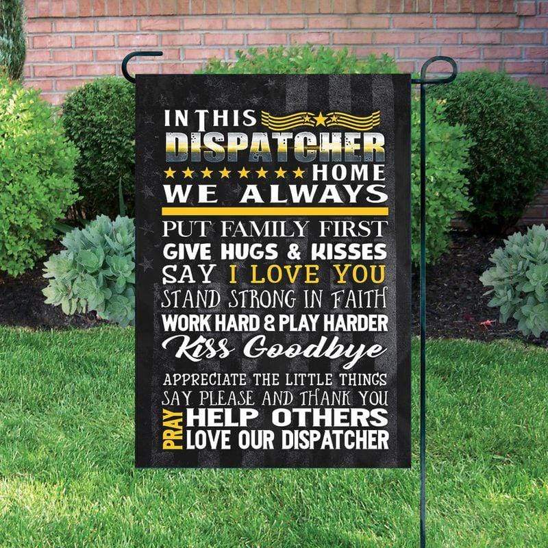 In This Dispatcher Home Thin Gold Line Garden Flag