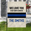 Stay Safe Always Personalized Garden Flag