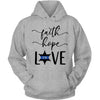 Hoodie Pullover Hoodie / S / Ash Thin Blue Line Faith Hope Love Personalized Hoodie