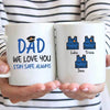 Dad We Love You Stay Safe Always Kevlar Personalized Thin Blue Line Coffee Mug