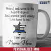 Mugs Deputy Sheriff - Always Come Home To Me Personalized Mug