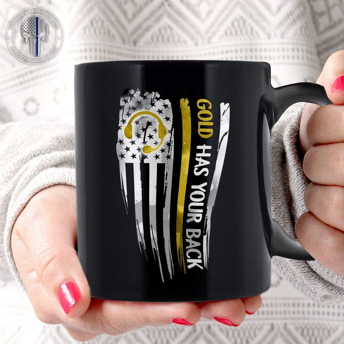 Mugs Black / 11oz Dispatcher Flag Gold Has Your Back Mug