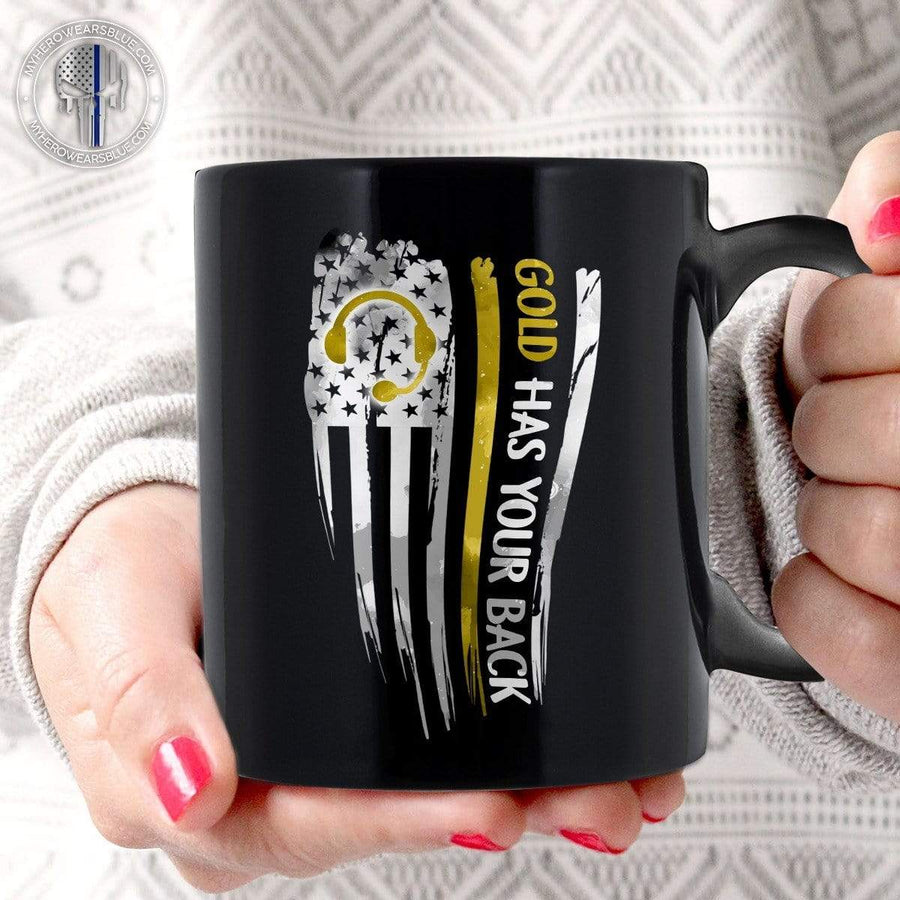 Mugs Black / 11oz Dispatcher Flag Gold Has Your Back Mug