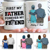 First My Father Forever My Friend Nurse Personalized Coffee Mug