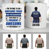 I‘m Trying To Be Awesome Today Personalized Thin Blue Line Coffee Mug