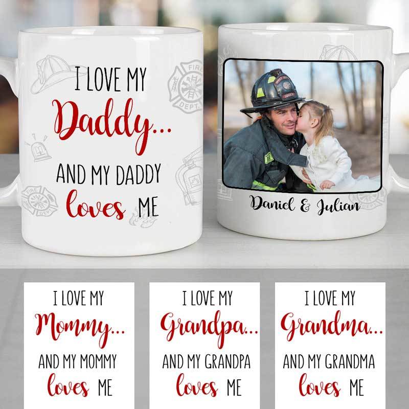 Love My Daddy Firefighter Personalized Mug