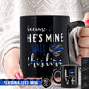 Mugs Black / 11oz Personalized Mug - He's Mine I Walk The Line - Coffee Mug