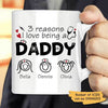 Reasons I Love Being A Nurse Daddy Personalized Coffee Mug