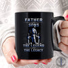 Mugs Black / 11oz TBL- Father and Sons - The Legend and The Legacy Mug