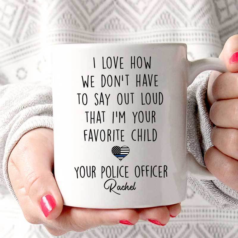 I‘m Your Favorite Child Father's Day Gift Personalized Thin Blue Line Coffee Mug