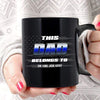 Dad Police Mug - This Dad Belongs To Personalized Thin Blue Line Coffee Mug Dad