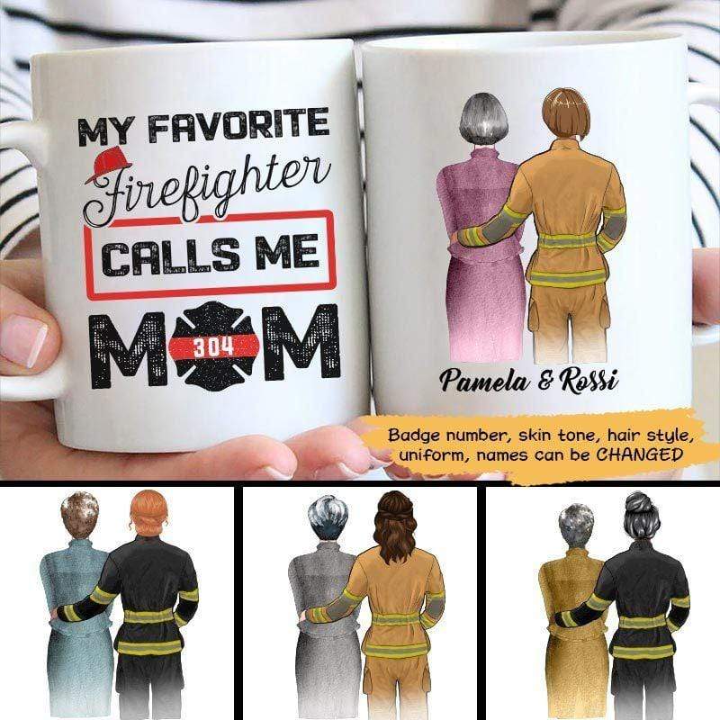 My Favorite Firefighter Calls Me Mom Personalized Thin Red Line Coffee Mug