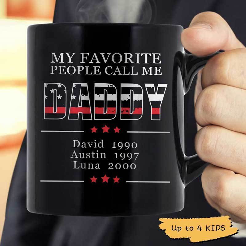 My Favorite People Call Me Papa Coffee Mug 11 oz 