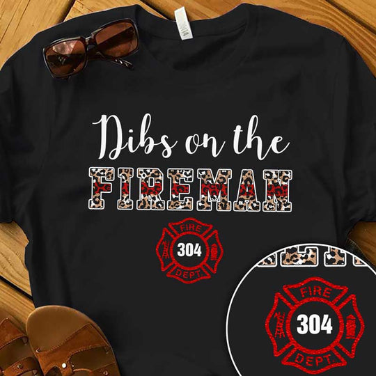 Dibs On The Fireman Leopard Personalized Shirt