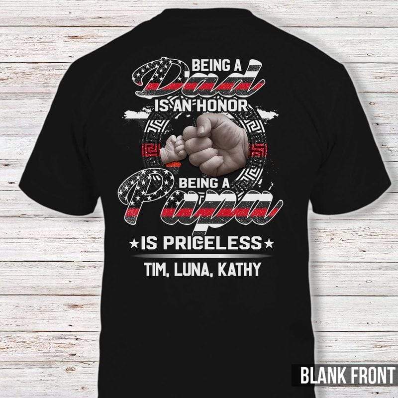 Firefighter Being A Papa Is Priceless Personalized Shirt