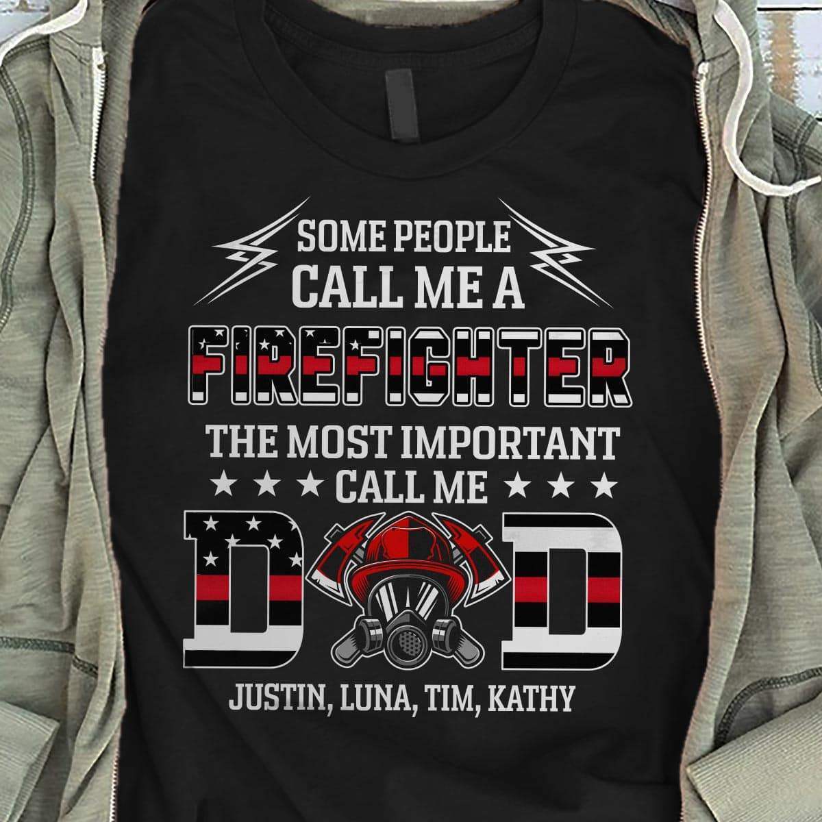 Firefighter The Most People Call Me Dad Personalized Shirt