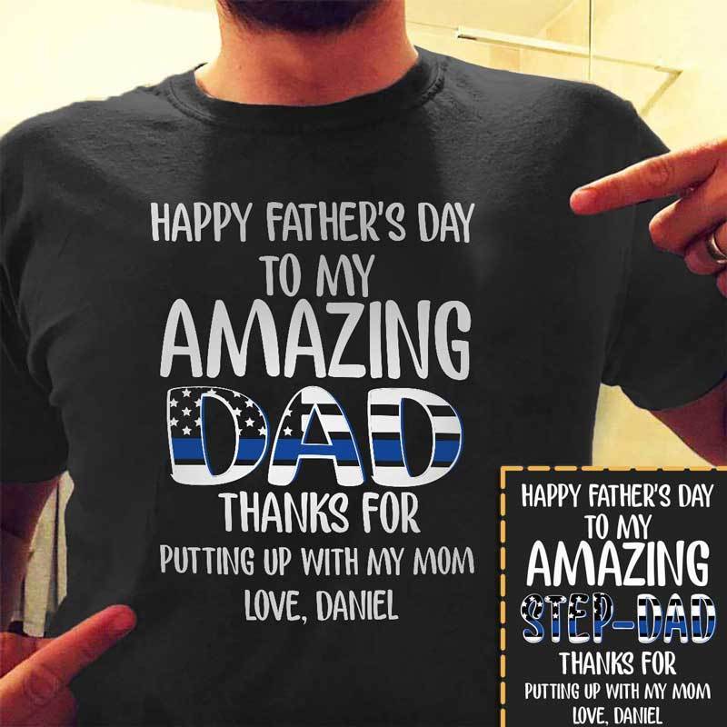 Happy Father‘s Day To My Amazing Dad Personalized Police Shirt