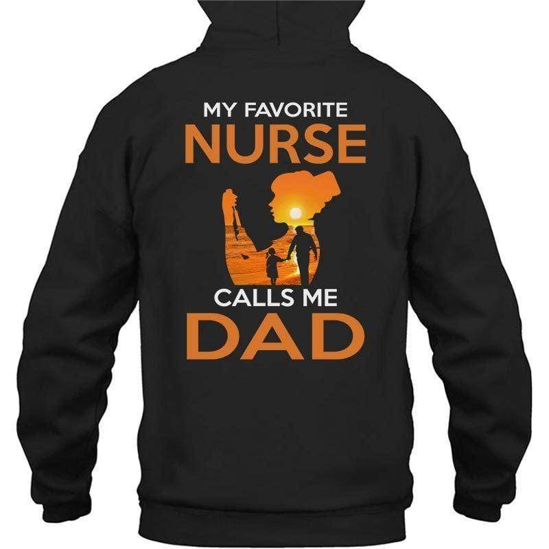 my favorite nurse calls me dad shirt