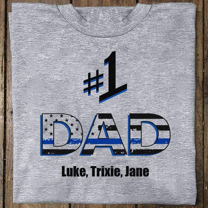 No.1 Dad Police Thin Blue Line Personalized Police Shirt