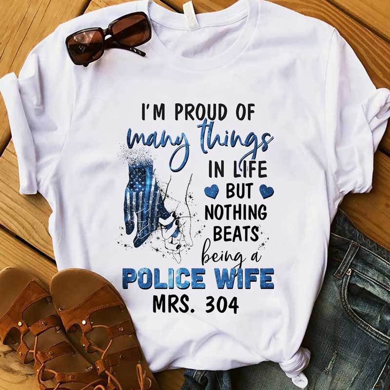 Nothing Beats Being A Police Wife Flag Hands Thin Blue Line Personalized Police Shirt