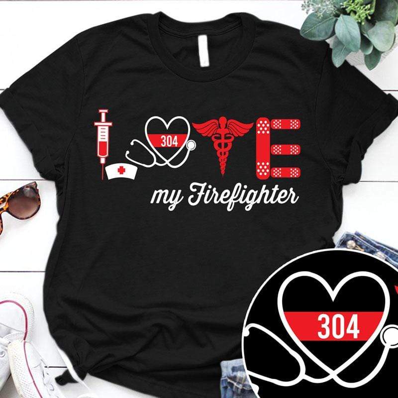 Nurse Love My Firefighter Personalized Shirt