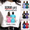 Nurse Scrub Life With My Scrub Bestie Personalized Shirt