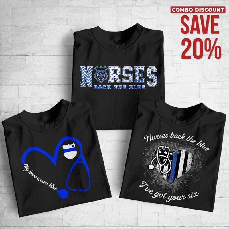 Nurses Back The Blue T-Shirt Combo