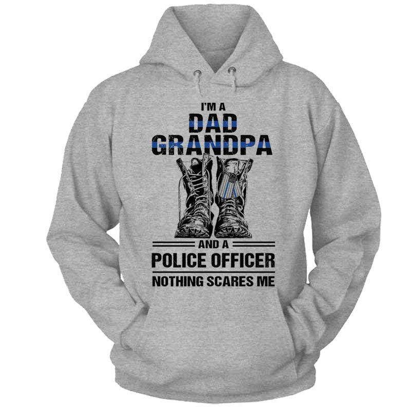 Police Dad Grandpa Nothing Scares Me Thin Blue Line Shirt