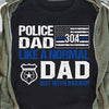 Police Dad With Backup Thin Blue Line Personalized Police Shirt