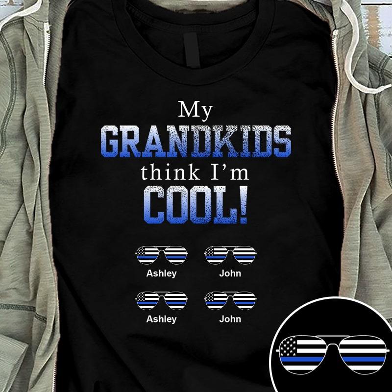 Police Grandpa My Grandkids Think I‘m Cool Thin Blue Line Personalized Police Shirt