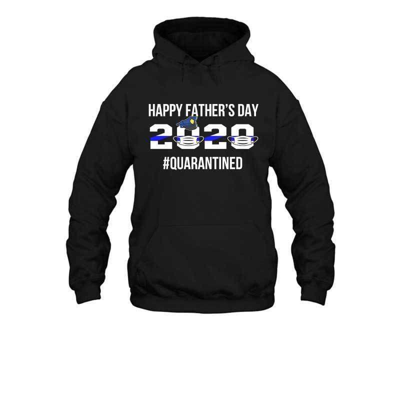 Police Happy Father‘s Day 2020 Quarantine Shirt