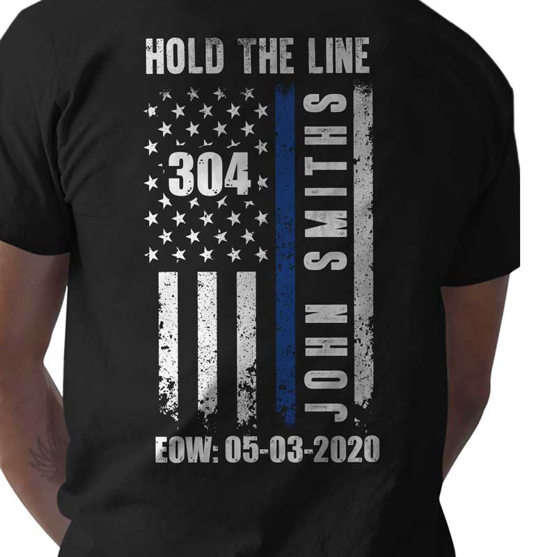 Police Officer Hold The Line Thin Blue Line Personalized Police Shirt