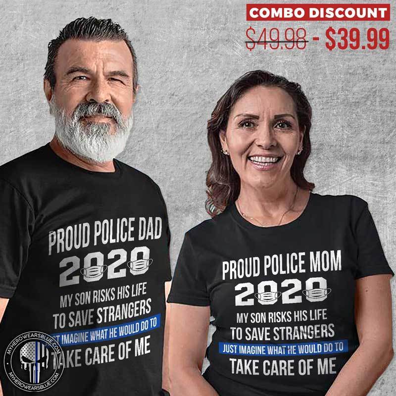 Police Parents Quarantine Personalized Police Parents Mom Dad T-Shirt (Combo)