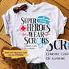 Superheroes Wear Scrubs Nurse Personalized Shirt
